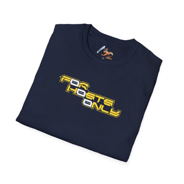 F0r H0sts 0nly - Unknown Hosts Tee - Image 16