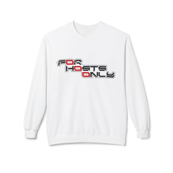 Image of Slash-32 F0r H0sts 0nly midweight softstyle fleece crewneck sweatshirt with bold stacked slogan, unisex techwear apparel.