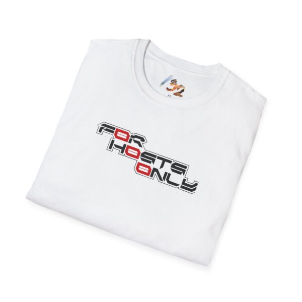 F0r H0sts 0nly - Unknown Hosts Tee - Image 24