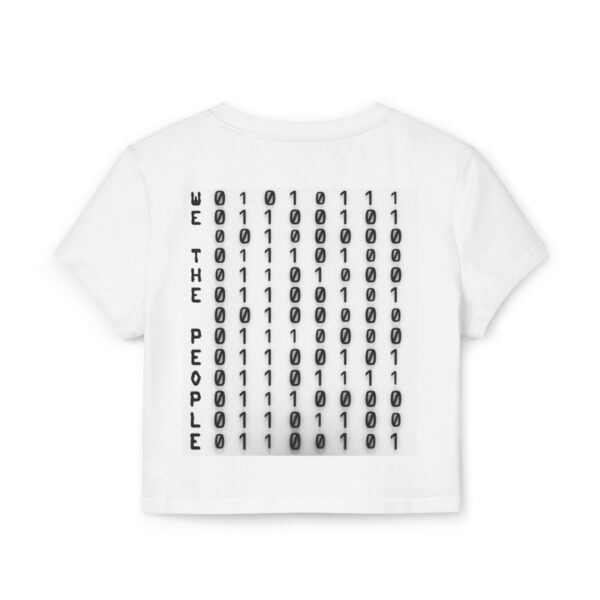 Back view of the white ‘We The People’ Ladies Baby Tee from Slash-32’s Preamble Collection, featuring “We The People” text next to a binary matrix graphic.