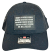 Image of Slash-32 Trucker Style Snapback hat - Black "We Will Resist" cap, front view showcasing the black rectangle patch with binary matrix and “We Will Resist” text.